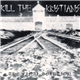 Kill The Kristians - The Final Solution