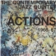 The Contemporary Jazz Quintet - Actions 1966 • 67