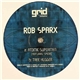 Rob Sparx - Atomic Supermen / Tree Hugger