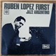 Rubén López Fürst - Jazz Argentino